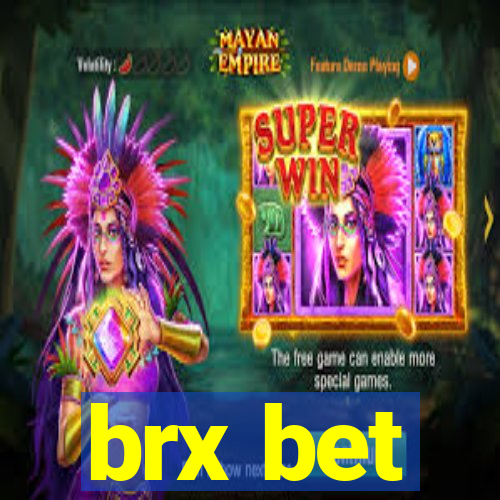 brx bet